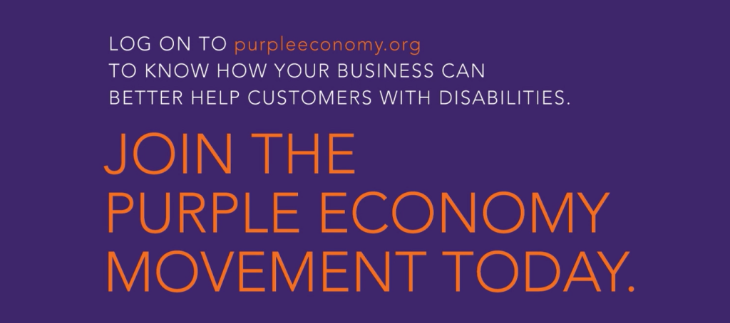 Join the Purple Economy movement at purpleeconomy.org to better help customers with disabilities.